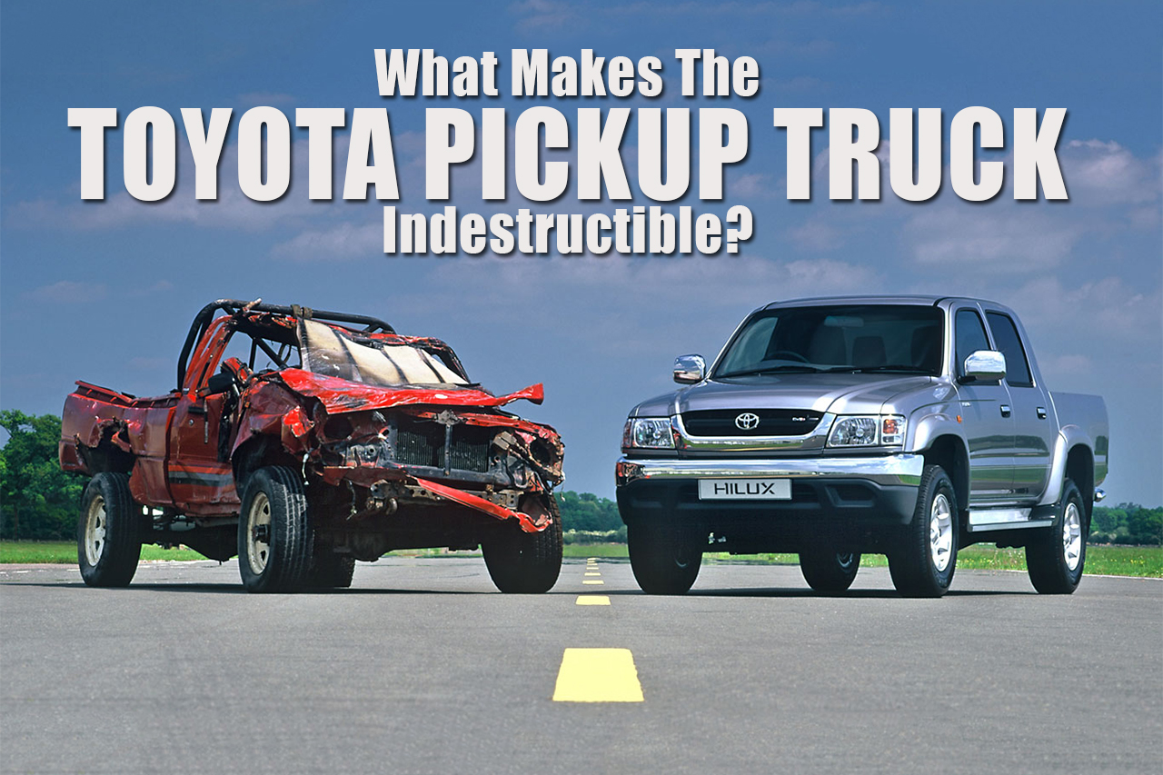 This Is What Makes The Toyota Pickup Truck Indestructible